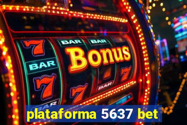 plataforma 5637 bet